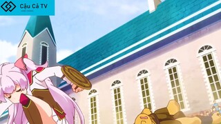 Cậu Cả TV - Chuyển Sinh Muốn Làm Người Thường P3 #Anime #Schooltime