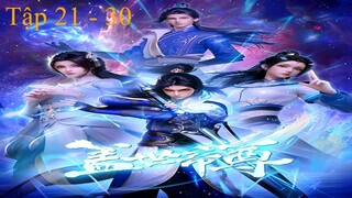 Cái Thế Đế Tôn Tập 21 - 30