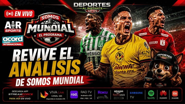 ⚽ SOMOS MUNDIAL: La Pasión del Fútbol y su Historia Dorada | Análisis en Vivo