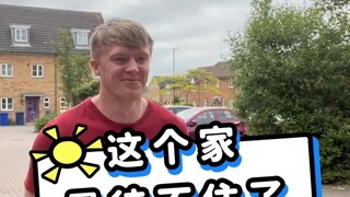 Can't you stand staying in this house?