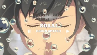 [AMV] SORAI - NADIN AMIZAH