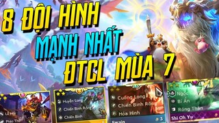 LEO RANK THẦN TỐC VỚI 8 ĐỘI HÌNH MẠNH NHẤT ĐTCL MÙA 7! | BẢN 12.11 | TFT MÙA 7 | iLoda