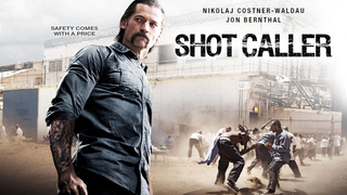 Shot Caller