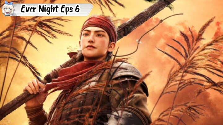 Ever Night Episode 6