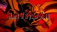 Hate U X Jump High (4K UHD/ AMV Hellsing Ultimate)