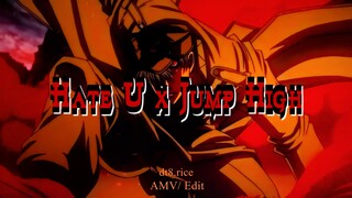 Hate U X Jump High (4K UHD/ AMV Hellsing Ultimate)