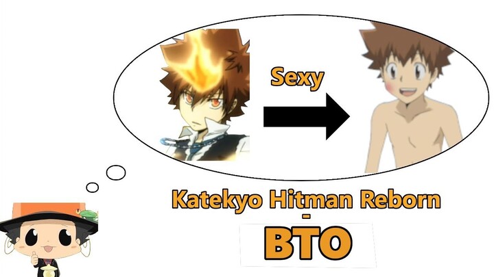 Katekyo Hitman Reborn - BTO: Find and do what you love