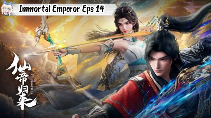 The Return of the Immortal Emperor Episode 14