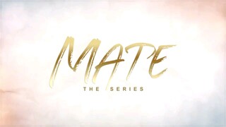 Mate The Serie Episodio.07