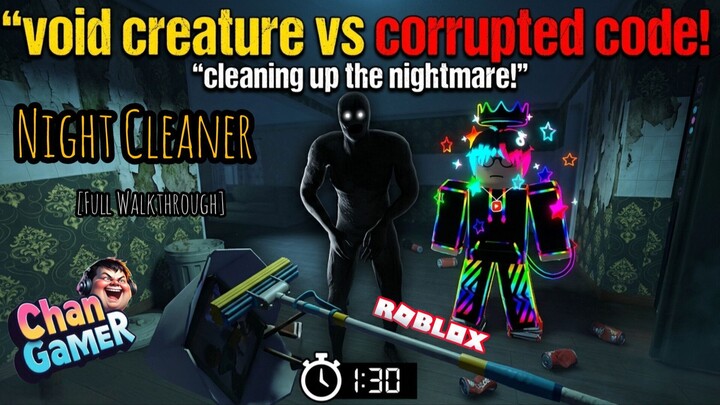#Roblox Night Cleaner : Short Creepy Horror Stories [Full Walkthrough]