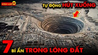 🔥 7 Bí Ẩn Ly Kỳ Và Thú Vị Dưới Lòng Đất Mà Chưa Có Ai Nói Cho Bạn Biết | Kính Lúp TV