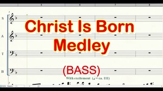 Christ Is Born Medley | Bass