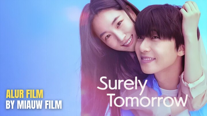 🎬 Surely Tomorrow (2025) Episode 1 Sub Indonesia