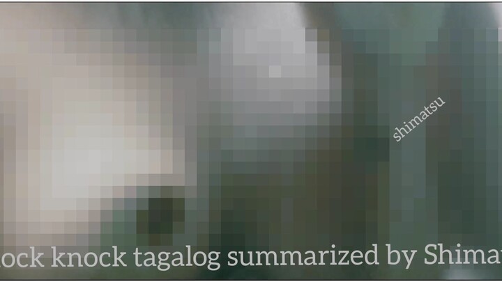 knock knock tagalog summarized