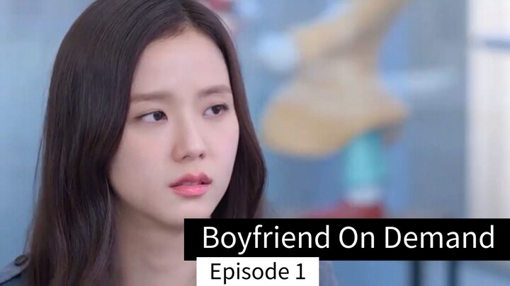 Episode 1 | Boyfriend ON Demand Drama Korea Terbaru