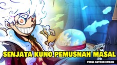 Mengenal 3 Senjata Kuno Pemusnah Masal di One Piece | Manga dan Anime | Author Restu