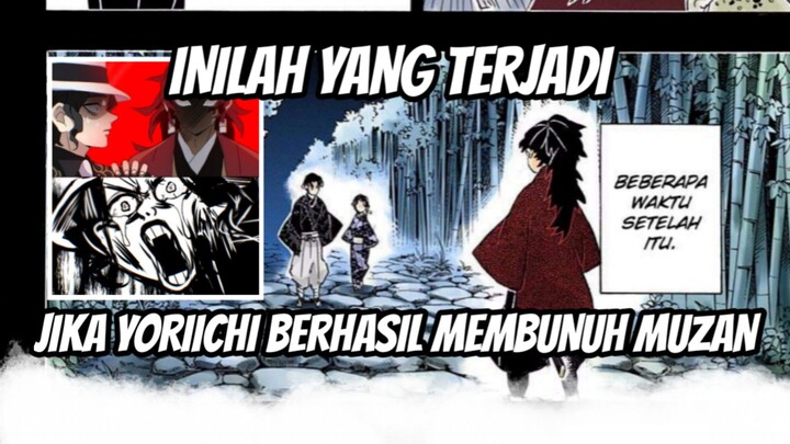 INILAH YANG TERJADI JIKA YORIICHI BERHASIL MEMBUNUH MUZAN 🗿