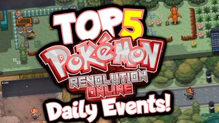 Top 5 Daily Events In Pokemon Revolution Online!