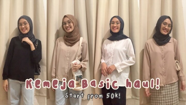 SHOPEE HAUL KEMEJA BASIC START FROM 50k!