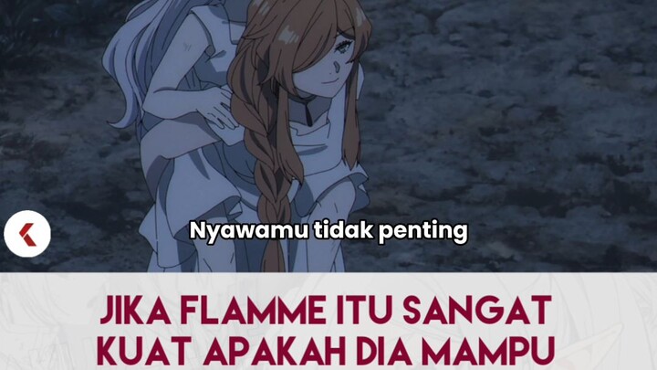Jika flamme itu kuat apa bisa membunuh raja iblis?