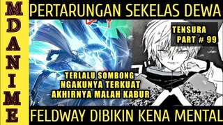 Munculnya Kekuatan Tak Terduga Membalikan Situasi Perang Tenma (Part 102)