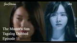 The Master's Sun Tagalog Dubbed Episode 11