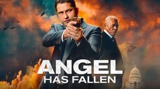 Angel Has Fallen | Sub Indo