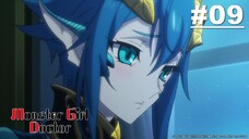 MONSTER GIRL DOCTOR - EPISODE 09