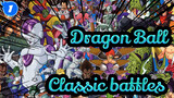 Dragon Ball|[Complication]Among all the classic battles of Dragon Ball..._1