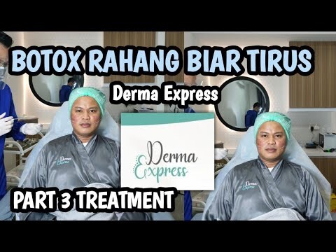 TREATMENT BOTOX RAHANG DI DERMA EXPRESS - Auto Tirus !!