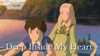 When Marnie Was There || - Deep Inside My Heart -