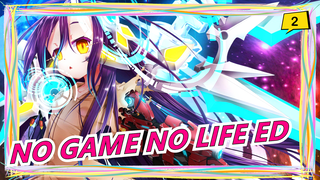 [NO GAME NO LIFE |MAD] ED_2