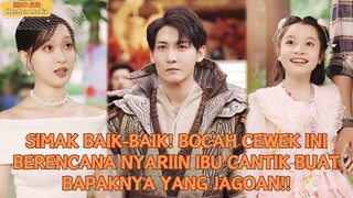 【Indo Sub】Bocah cewek ini berencana nyariin ibu cantik buat bapaknya yang jagoan!!#minidrama