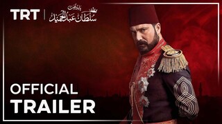 Payitaht Sultan Abdulhamid | Official Trailer Urdu Dubbed HD