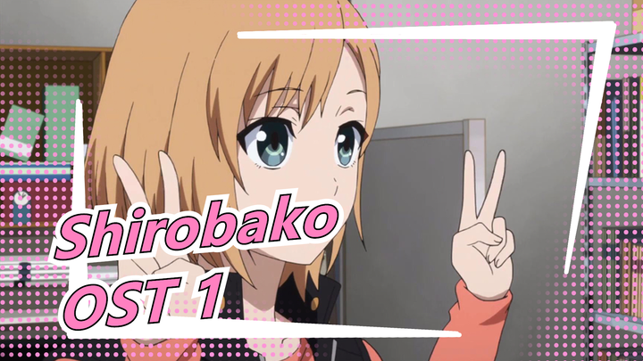 [Shirobako] OST 1, Shirō Hamaguchi_C