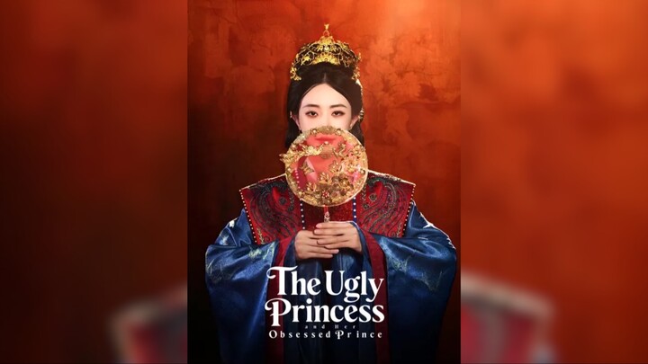 Công Chúa Xấu Xí Và Vị Vương Gia Si Tình