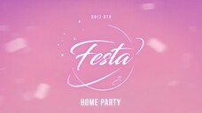 [2017 FESTA | BTS "Home Party" ~ Encore