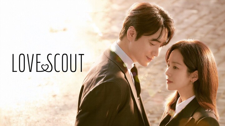 Love Scout 💯 Tagalog || Episode 1