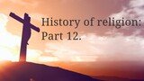 HISTORY OF RELIGION (Part 12): INTRO TO MESSIAH