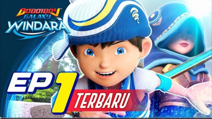 EP01 - BoBoiBoy Galaxy Windara _ Pelawat Misteri