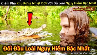 Khám Phá Khu Rừng Nhiệt Đới Với Đủ Loài Động Vật Nguy Hiểm Nhất Thế Giới || Review Giải Trí Đời Sống