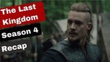 The Last Kingdom Season 4 Recap