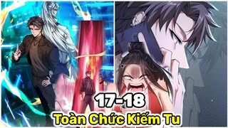 Tập 9| Toàn Chức Kiếm Tu