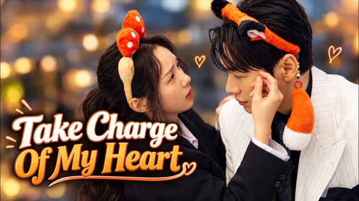 Take Charge Of My Heart Episode 2 Sub Indo