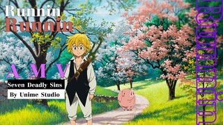 Seven deadly sins  「 AMV 」 Runnin - Unime Studio