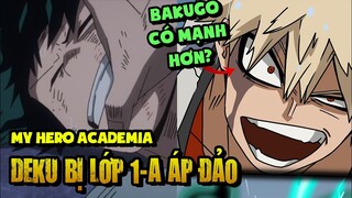 Lớp 1-A Dễ Dàng Đè Bẹp Deku? Deku Bậc Thầy Tỉa Nến | My Hero Academia