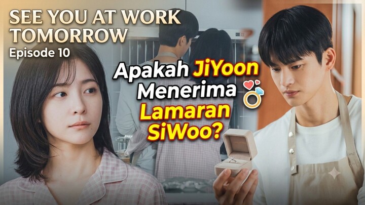 See You At Work Tomorrow episode 10 (2026)