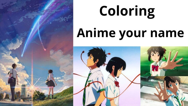 coloring and review anime your name