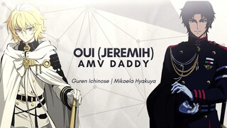 Oui Jeremih AMV -- Guren Ichinose & Mikaela Hyakuya