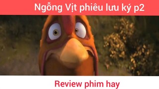 Ngỗng vịt phiêu lưu ký p2